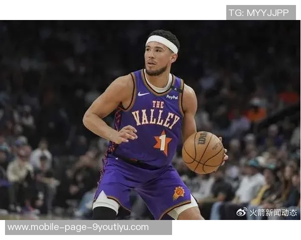 布克谈火箭防守强度表示将从失利中总结经验提升自我表现 布克谈火箭防守强度表示将从失利中总结经验提升自我表现